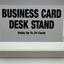 Business Card Desk Stand