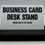 Business Card Desk Stand