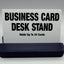 Business Card Desk Stand